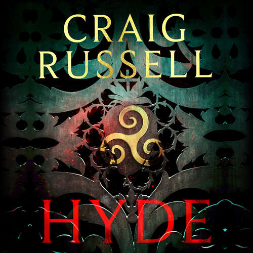 Book cover of Hyde: WINNER OF THE 2021 McILVANNEY AWARD & a thrilling Gothic masterpiece from the internationally bestselling author