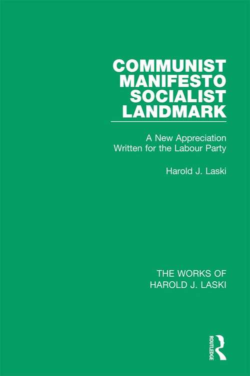 Book cover of Communist Manifesto: Socialist Landmark (The Works of Harold J. Laski)