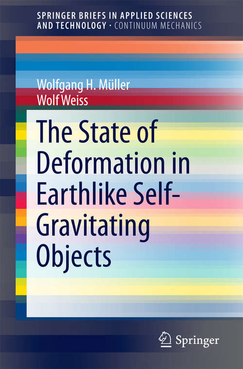 Book cover of The State of Deformation in Earthlike Self-Gravitating Objects