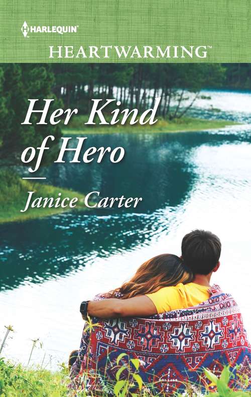Book cover of Her Kind of Hero: A Clean Romance (Original) (Mills And Boon Heartwarming Ser.: Vol. 290)