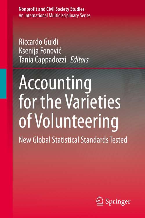 Book cover of Accounting for the Varieties of Volunteering: New Global Statistical Standards Tested (1st ed. 2021) (Nonprofit and Civil Society Studies)