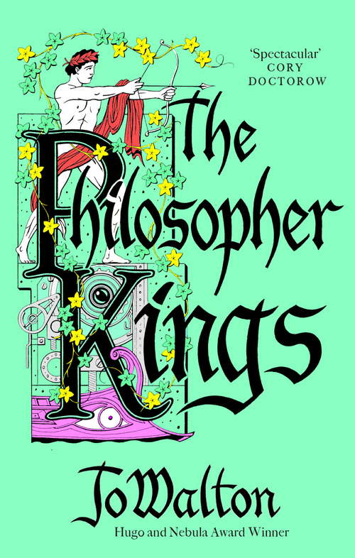 Book cover of The Philosopher Kings: A Novel (Thessaly #2)