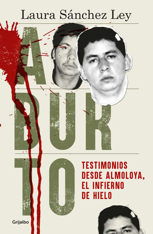 Book cover of Aburto: Testimonios desde Almoloya, el infierno de hielo