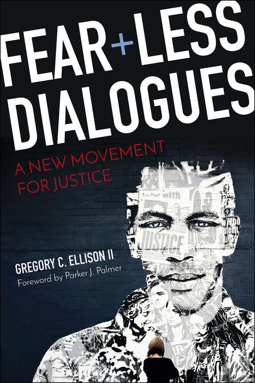 Book cover of Fearless Dialogues: A New Movement For Justice