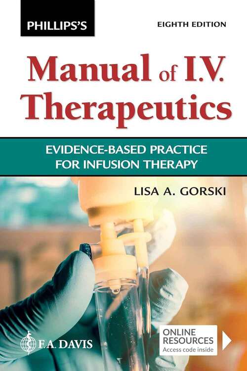 Book cover of Phillips's Manual Of I. V. Therapeutics: Evidence-based Practice For Infusion Therapy (Eighth Edition)