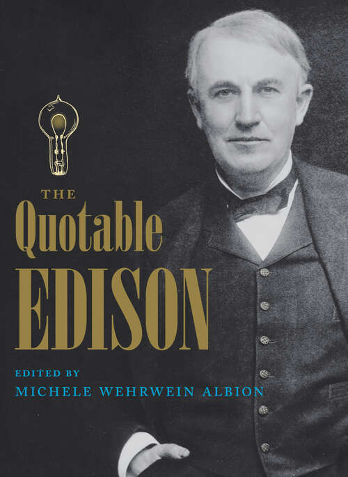 Book cover of The Quotable Edison