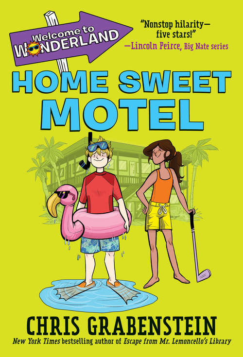 Book cover of Welcome to Wonderland #1: Home Sweet Motel (Welcome to Wonderland #1)