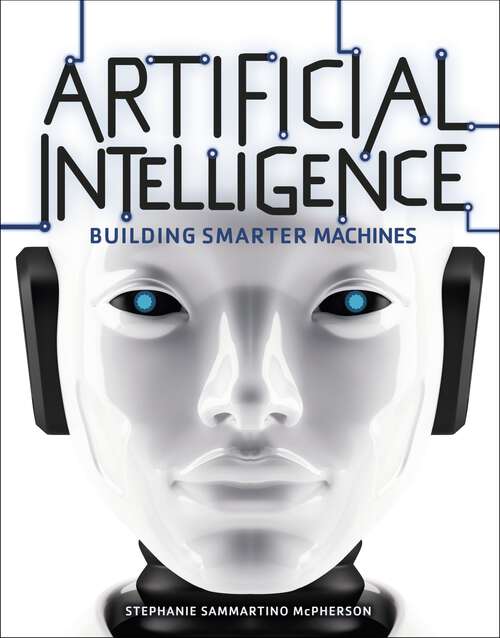 Book cover of Artificial Intelligence: Building Smarter Machines