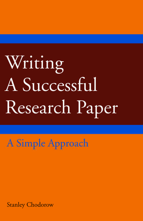 Book cover of Writing a Successful Research Paper: A Simple Approach