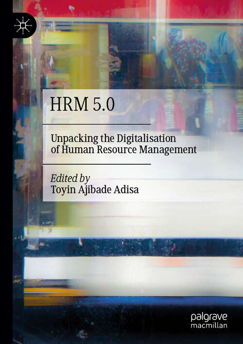 Book cover of HRM 5.0: Unpacking the Digitalisation of Human Resource Management (2024)