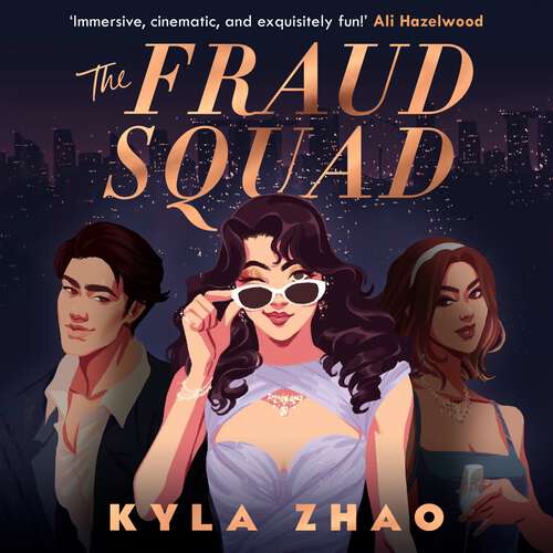 Book cover of The Fraud Squad: The most dazzling and glamorous debut of 2023!