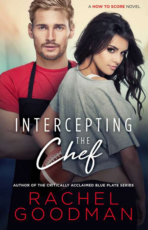 Book cover of Intercepting the Chef (How to Score #1)