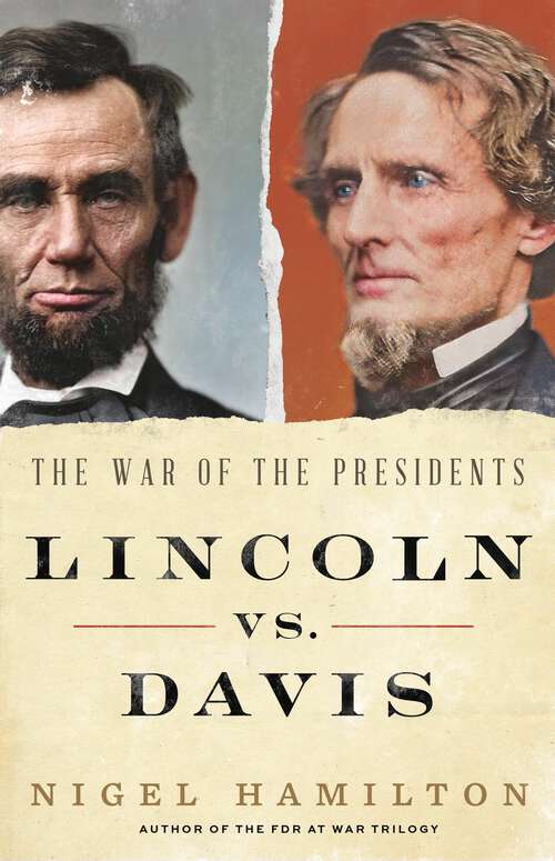 Book cover of Lincoln vs. Davis: The War of the Presidents