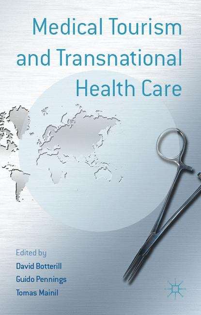 Book cover of Medical Tourism and Transnational Health Care