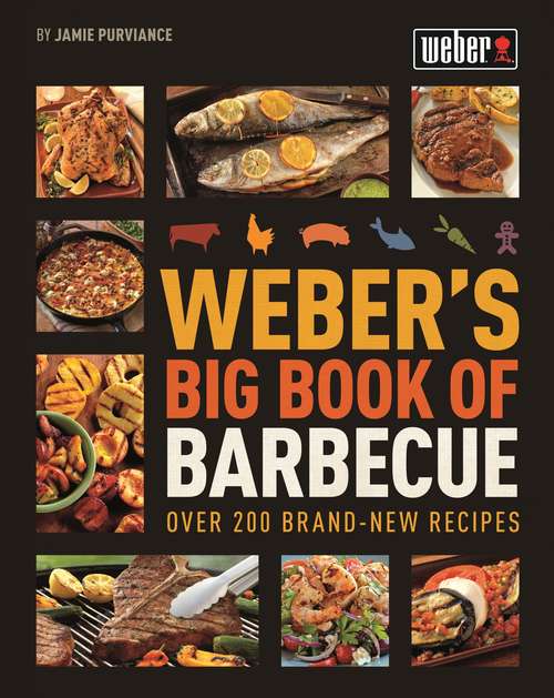 Book cover of Weber's Big Book of BBQ