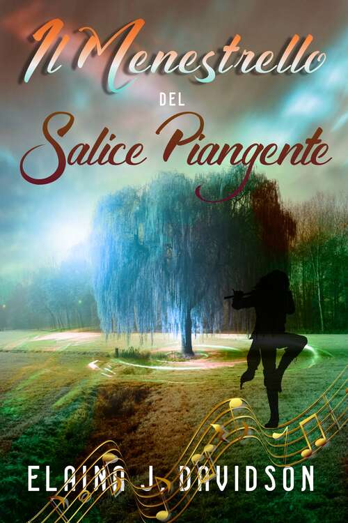Book cover of Il Menestrello Del Salice Piangente