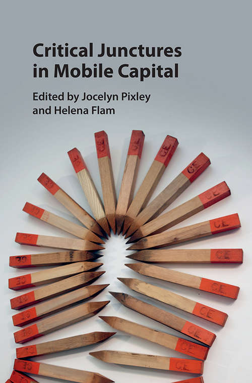 Book cover of Critical Junctures in Mobile Capital