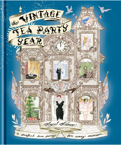 Book cover of The Vintage Tea Party Year