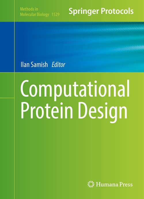 Book cover of Computational Protein Design (Methods in Molecular Biology #1529)