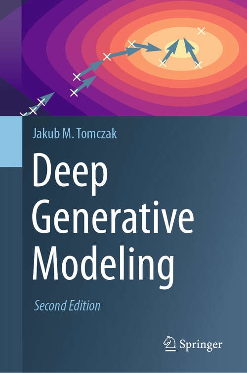 Book cover of Deep Generative Modeling (Second Edition 2024)