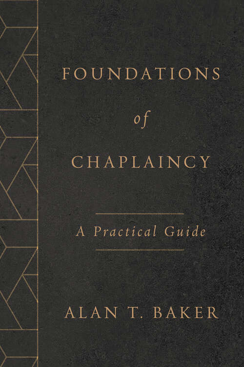 Book cover of Foundations of Chaplaincy: A Practical Guide