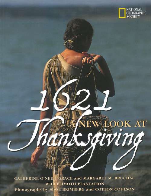 Book cover of 1621: A New Look At Thanksgiving