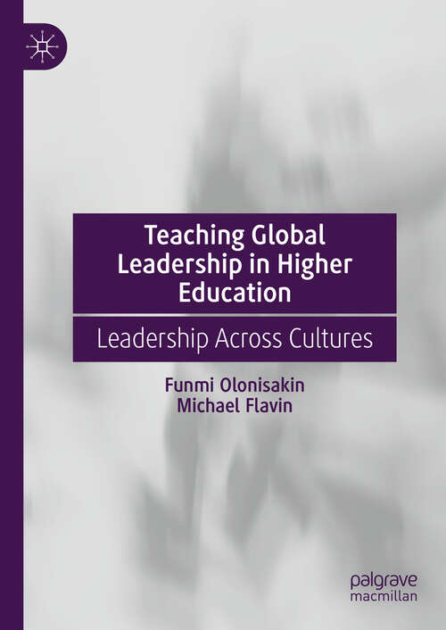 Book cover of Teaching Global Leadership in Higher Education: Leadership Across Cultures