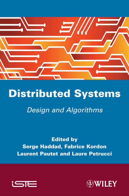 Book cover of Distibuted Systems: Design and Algorithms (Wiley-iste Ser.)