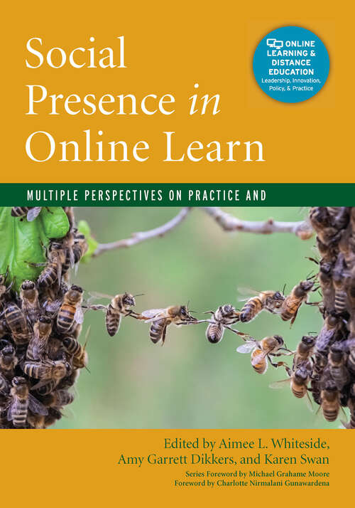 Book cover of Social Presence in Online Learning: Multiple Perspectives on Practice and Research (Higher Education Ser.)