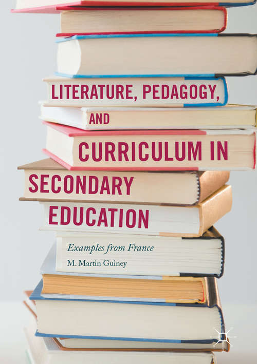 Book cover of Literature, Pedagogy, and Curriculum in Secondary Education