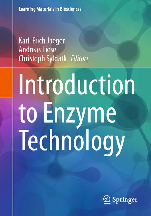 Book cover of Introduction to Enzyme Technology (2024) (Learning Materials in Biosciences)