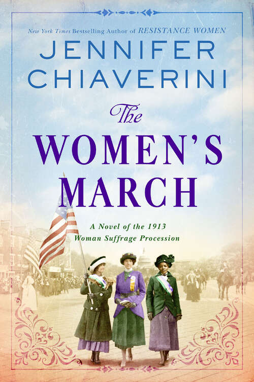 Book cover of The Women's March: A Novel of the 1913 Woman Suffrage Procession