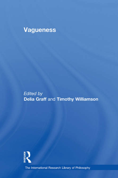 Book cover of Vagueness (The International Research Library of Philosophy: Vol. 27)