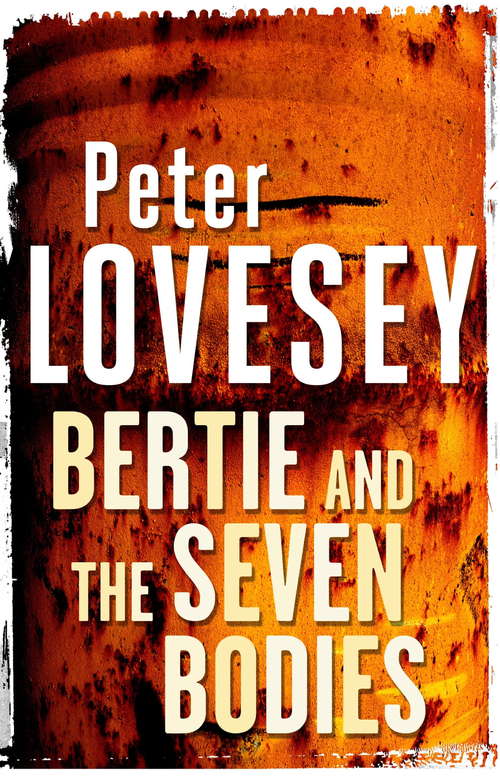Book cover of Bertie and the Seven Bodies (Bertie #2)