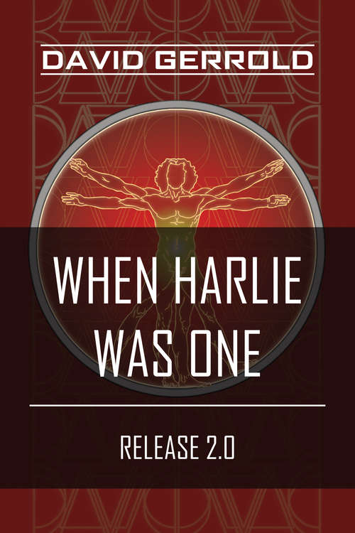 Book cover of When HARLIE Was One: Release 2.0