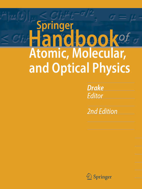 Book cover of Springer Handbook of Atomic, Molecular, and Optical Physics (2nd ed. 2023) (Springer Handbooks)