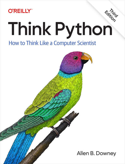 Book cover of Think Python: How To Think Like A Computer Scientist (2)