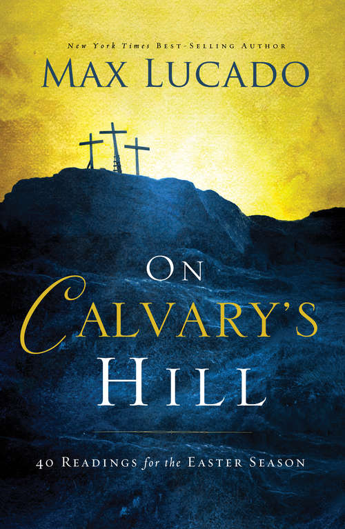 Book cover of On Calvary's Hill