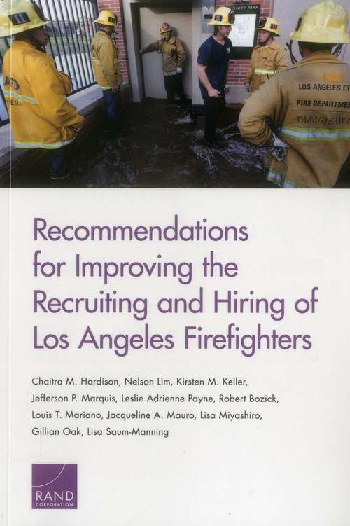 Book cover of Recommendations for Improving the Recruiting and Hiring of Los Angeles Firefighters