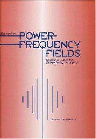 Book cover of Research on Power-Frequency Fields: Completed Under the Energy Policy Act of 1992