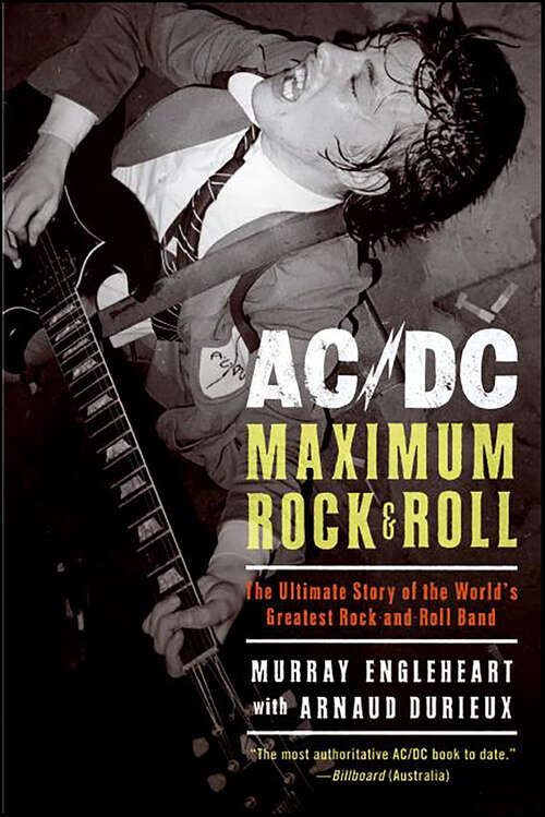 Book cover of AC/DC: The Ultimate Story of the World's Greatest Rock and Roll Band