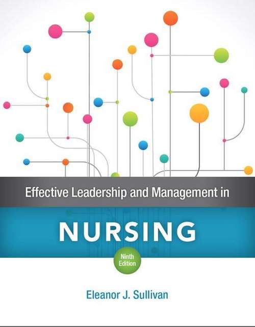 Book cover of Effective Leadership and Management in Nursing (Ninth Edition)