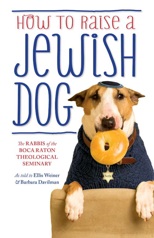 Book cover of How to Raise a Jewish Dog