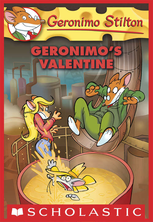 Book cover of Geronimo's Valentine: Geronimo's Valentine (Geronimo Stilton #36)
