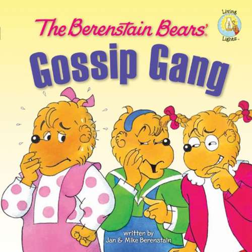 Book cover of The Berenstain Bears' Gossip Gang