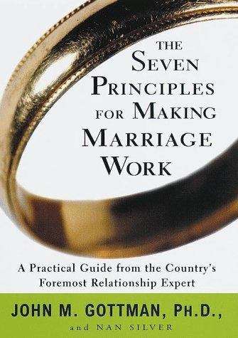 Book cover of Seven Principles for Making Marriage Work