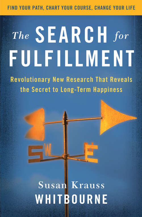 Book cover of The Search for Fulfilment: Revolutionary New Research That Reveals the Secret to Long-term Happiness
