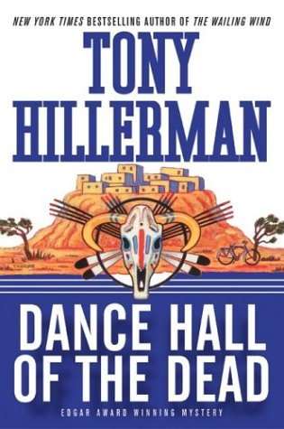 Book cover of Dance Hall of the Dead (A Leaphorn and Chee Novel #2)