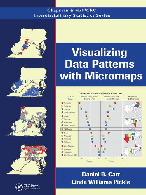 Book cover of Visualizing Data Patterns with Micromaps (Chapman & Hall/CRC Interdisciplinary Statistics)