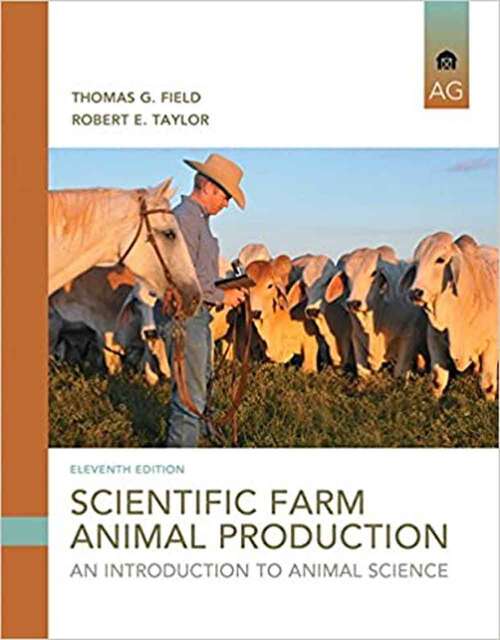 Book cover of Scientific Farm Animal Production: An Introduction (Eleventh Edition)